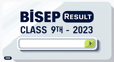 BISEP Result Class 9th - 2023 Search Result by Roll No & SMS