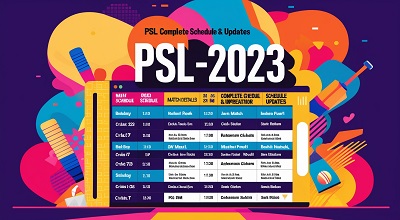 PSL-2023 Complete Schedule & Updates