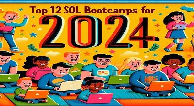 12 Best SQL Bootcamps for 2024