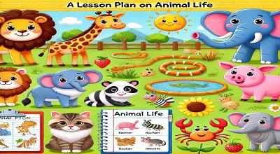 A Lesson Plan on Animal Life (PDF) – Latest