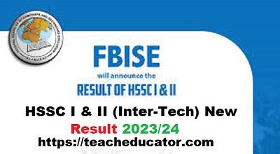 FBISE Announced HSSC I & II (Inter-Tech) New Result 2023/24