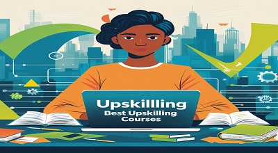 What is Upskilling & Best Upskilling Courses with Examples