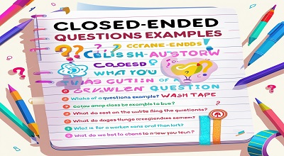 Closed-Ended Questions Examples - Latest