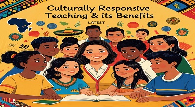 Culturally Responsive Teaching & Its Benefits - Latest