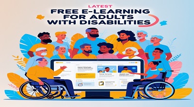 Free E-learning for Adults with Disabilities - Latest