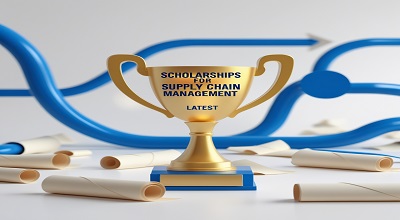 Scholarships for Supply Chain Management - Latest