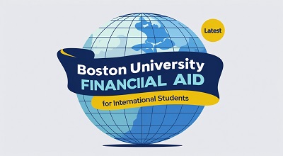 Boston University Financial Aid for International Students - Latest