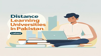 Distance Learning Universities in Pakistan - Latest