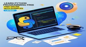 Learn Python Programming Free Online with Examples - Latest