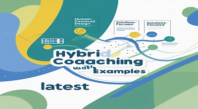 Hybrid Coaching Models with Examples - Latest