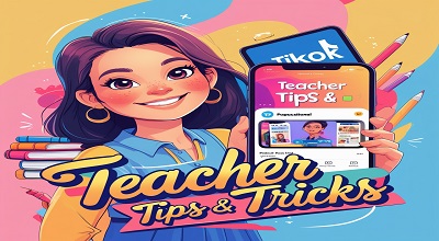 TikTok Teacher Tips & Tricks - Latest Trends for Educators