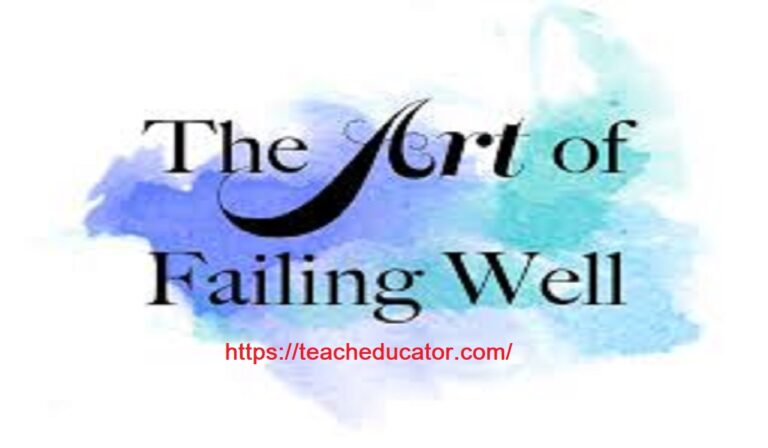 The Art of Failing Well: One School’s Strategy for Student Success