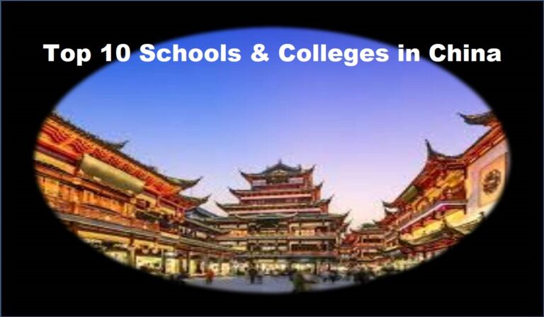 Top 10 Schools & Colleges in China