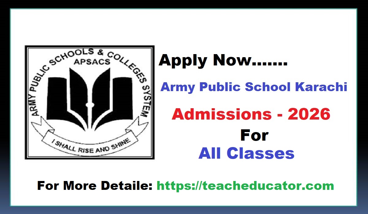A Guide to Army Public School Karachi Admissions for the 2026 Academic Year