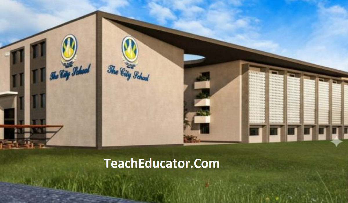 The City School Opens Multiple Jobs